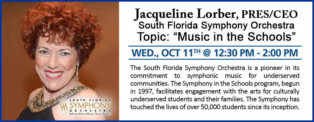Jacqueline Lorber, PRES/CEO South Florida Symphony Orchestra
